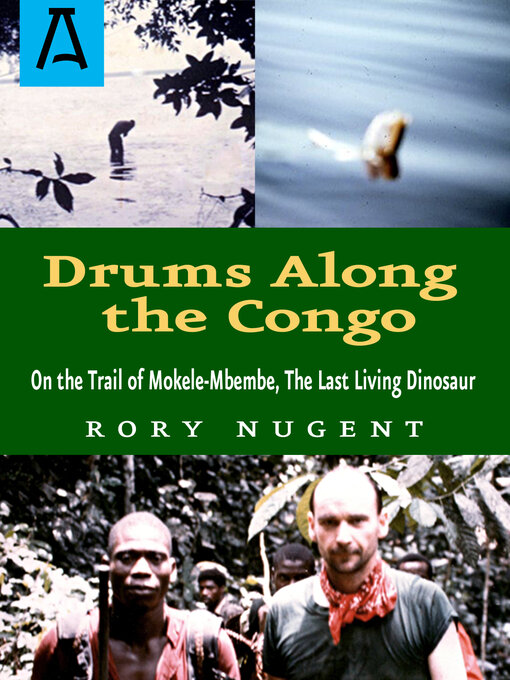 Title details for Drums Along the Congo by Rory Nugent - Available